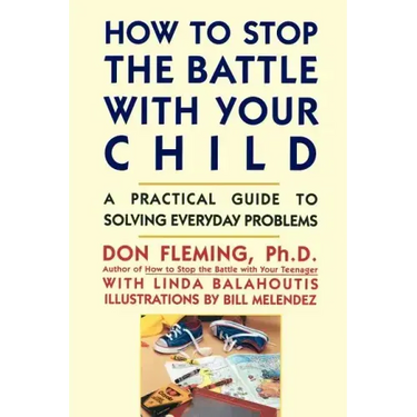 How to Stop the Battle with Your Child
