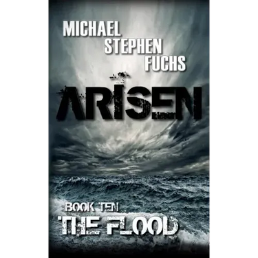 ARISEN, Book Ten - The Flood