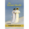 The Former World