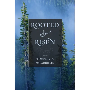 Rooted and Risen