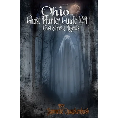 Ohio Ghost Hunter Guide VI