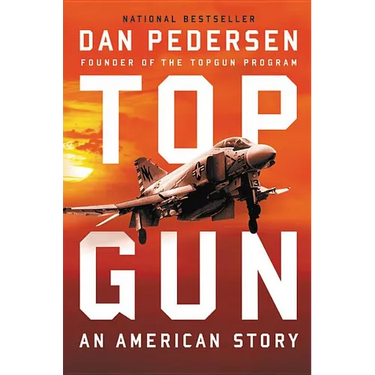 Topgun: An American Story
