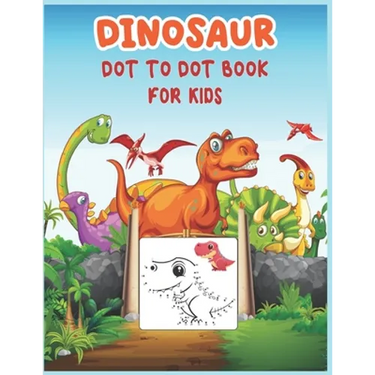 Dinosaur Dot to Dot Book For Kids: Connect the dot Activities for Learning