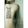 Elsewhere's Twin: a novel of sex, doppelgangers, and the Collective Id