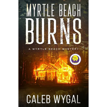 Myrtle Beach Burns: A Myrtle Beach Mystery