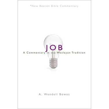 Nbbc, Job: A Commentary in the Wesleyan Tradition