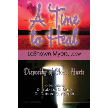A Time to Heal: Disposing of Closet Hurts