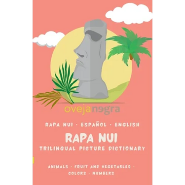The Picture Dictionary - Rapa Nui: Rapa Nui - English - Español