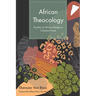African Theocology: Studies in African Religious Creation Care