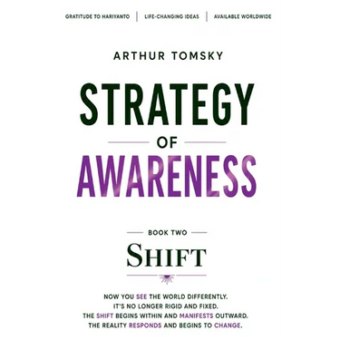 Strategy of Awareness: Shift