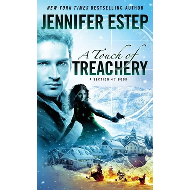 A Touch of Treachery: A Section 47 book