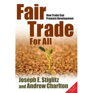 Fair Trade for All: How Trade Can Promote Development (Revised)