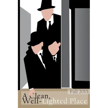A Clean, Well-Lighted Place: Fall 2013
