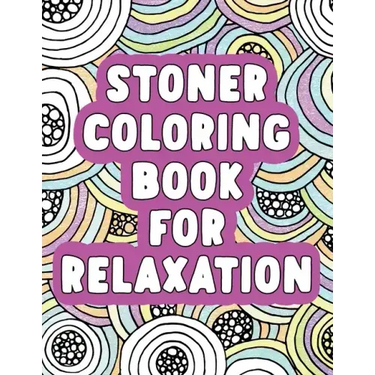 Stoner Coloring Book for Relaxation