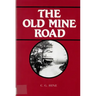 The Old Mine Road