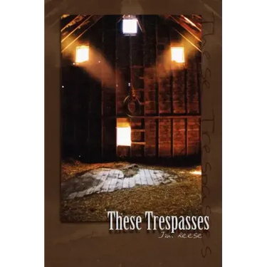 These Trespasses