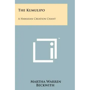 The Kumulipo: A Hawaiian Creation Chant