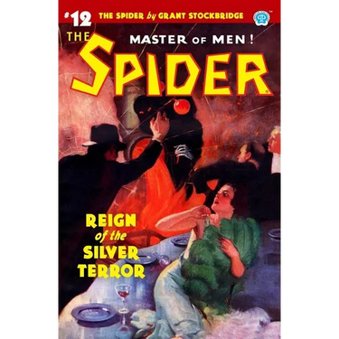 The Spider #12: Reign of the Silver Terror