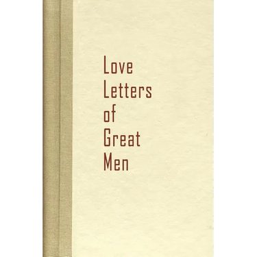 Love Letters of Great Men