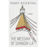 The Messiah of Shangri-La
