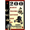 200 Magic Tricks Anyone Can Do