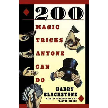 200 Magic Tricks Anyone Can Do