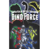 Super Kaiju Battle Squadron DINO FORCE