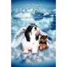 Arf Angels and Other Heavenly Creatures: True Stories of Animal Visitations