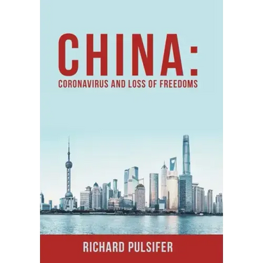 China: Coronavirus and Loss of Freedoms