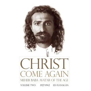 Christ Come Again Volume Two