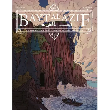 Bayt al Azif #1: A magazine for Cthulhu Mythos roleplaying games