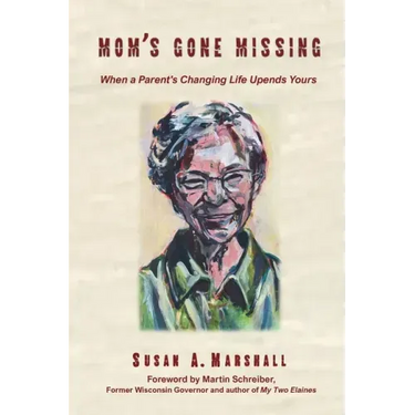 Mom's Gone Missing: When a Parent's Changing Life Upends Yours