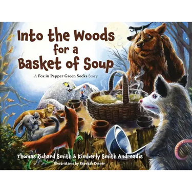 Into the Woods for a Basket of Soup
