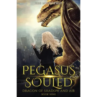 Pegasus Souled: Dragon of Shadow and Air Book 9