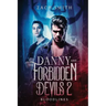 Danny And The Forbidden Devils 2: Bloodlines