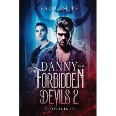 Danny And The Forbidden Devils 2: Bloodlines