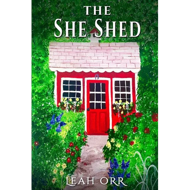 The She Shed: A Thriller Novella