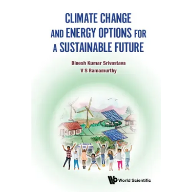 Climate Change and Energy Options for a Sustainable Future