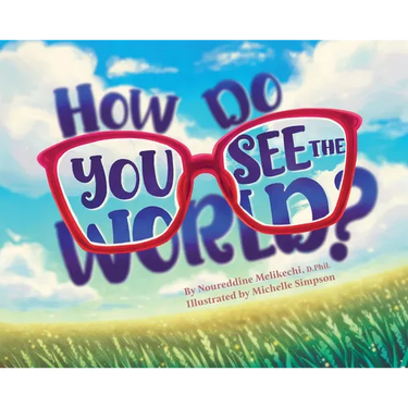 How Do You See the World?