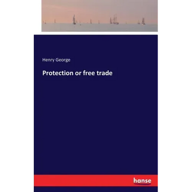 Protection or free trade