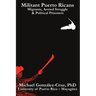 Militant Puerto Ricans: Migrants, Armed Struggle & Political Prisoners