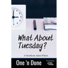 What About Tuesday