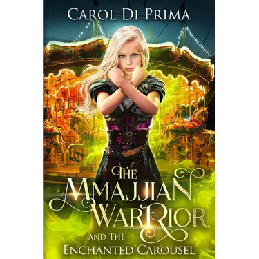 The Mmajjian Warrior and The Enchanted Carousel
