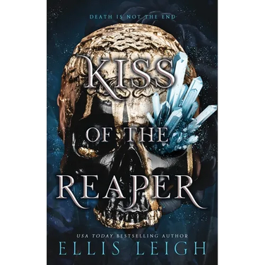Kiss of the Reaper: Death Is Not The End: A Paranormal Fantasy Romance