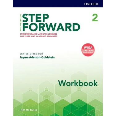 Step Forward 2e Level 2 Workbook: Standard-Based Language Learning for Work and Academic Readiness