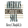 America's Constitutional Soul