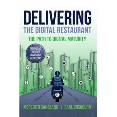 Delivering the Digital Restaurant: The Path to Digital Maturity