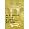Documents of the Baptismal Liturgy