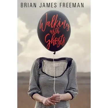 Walking With Ghosts