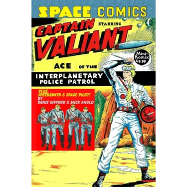Space Comics starring Captain Valiant